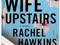 The Wife Upstairs: A Novel by Rachel Hawkins